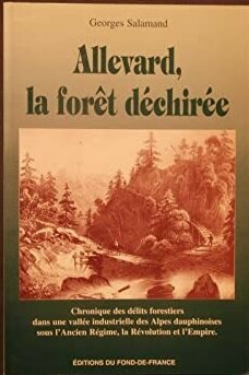 Couverture du livre : Allevard, la forêt déchirée