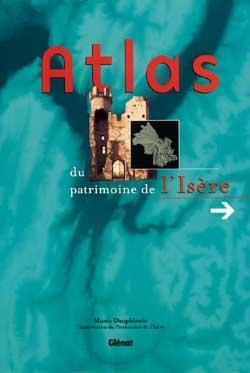 Couverture du livre : Atlas du patrimoine de l'Isère