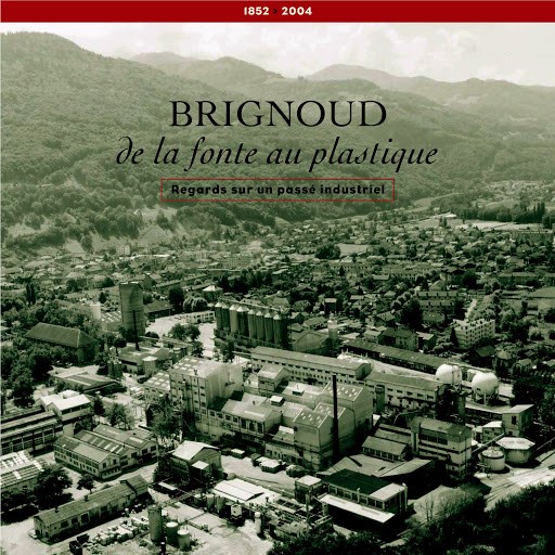 Couverture du livre : Brignoud, de la fonte au plastique
