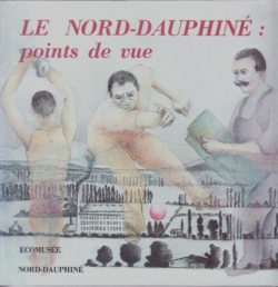 Le nord Dauphiné, Point de vue