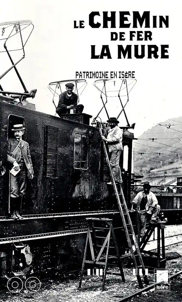 vignette de la couverture du catalogue de l'expo "Chemin de fer de la Mure" au Musée Dauphinois