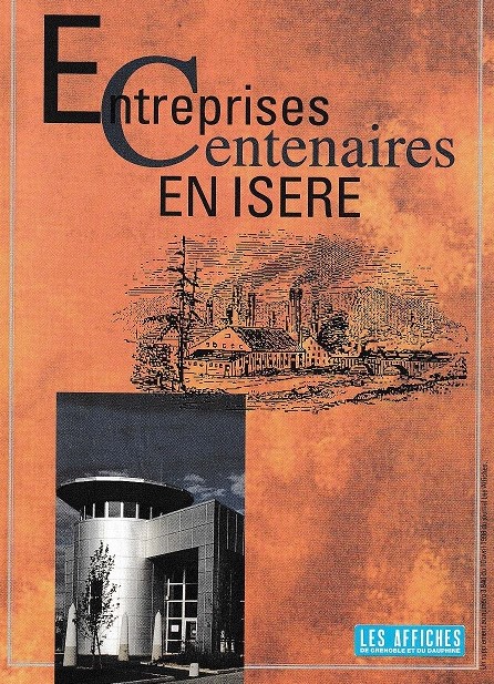 Couverture du supplément "Entreprises centenaires en Isère", publié par Les affiches de Grenoble et du Dauphiné, juin 1998.