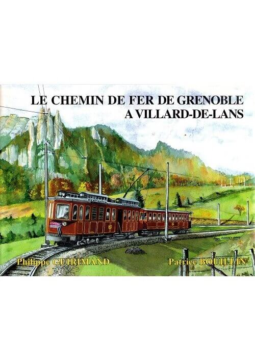 Couverture du livre : Chemin de fer de Grenoble à Villard-de-Lans
