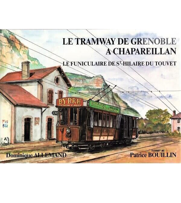 Couverture du livre : le tramway de Grenoble à Chapareillan