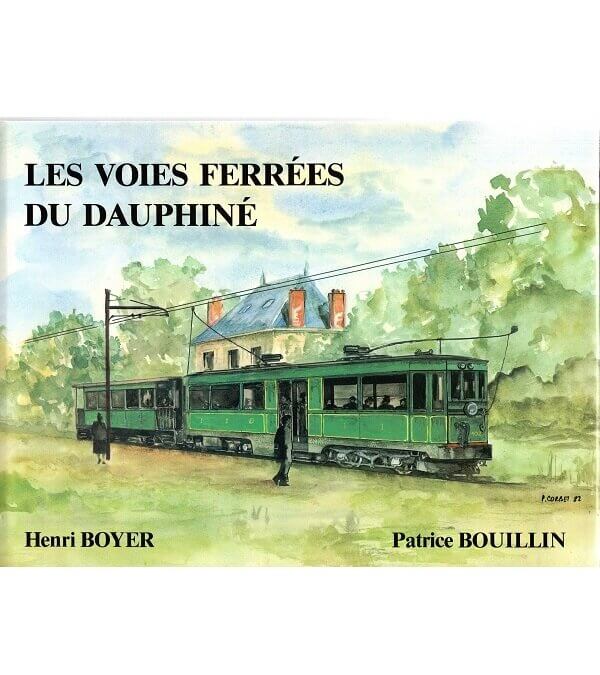 Couverture du livre : Les voies ferrées di Dauphiné