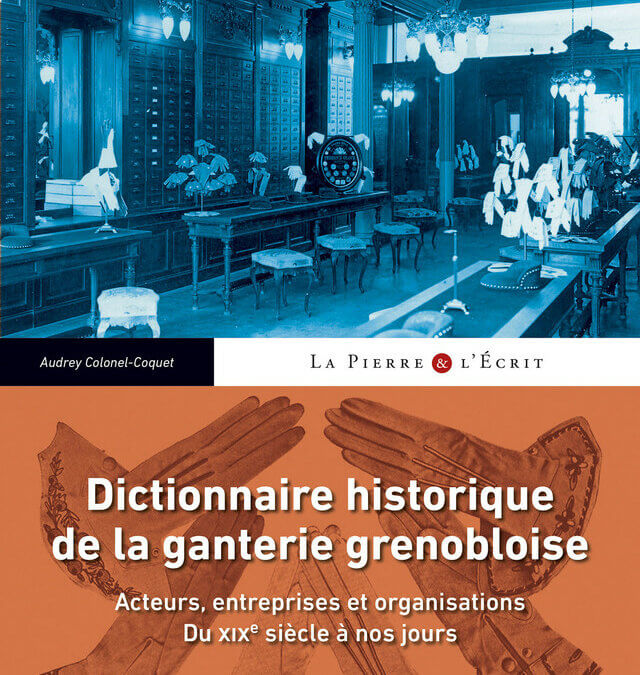 Dictionnaire historique de la ganterie grenobloise - couverture du livre