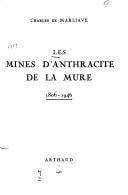 Mines d'anthracite de La Mure (Ch de Marliave) : couverture du livre