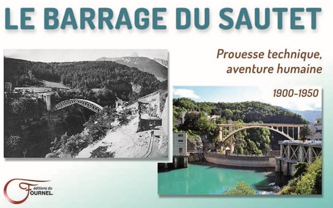 Le Barrage Du Sautet – 1900-1950