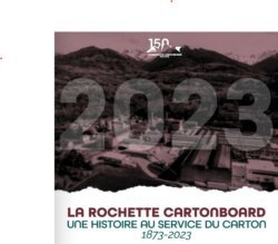 La Rochette Cartonboard, une histoire au service du carton, 1873-2023